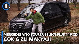 2020 Mercedes-Benz Vito Tourer Select Plus 119 CDI | Çok Gizli Makyaj 