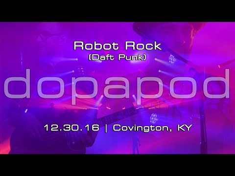 Dopapod: Robot Rock → Another Brick in the Wall | 2016-12-30 Madison Theater Covington, KY [4KPRO]