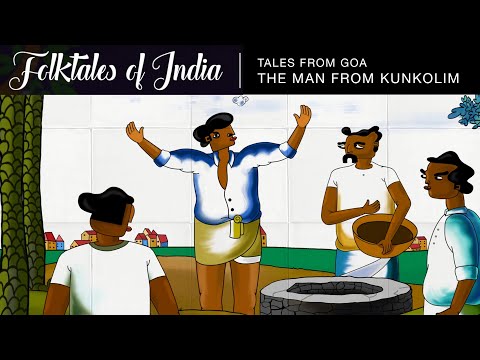 Folktales of India - Tales from Goa  - The man from Kunkolim