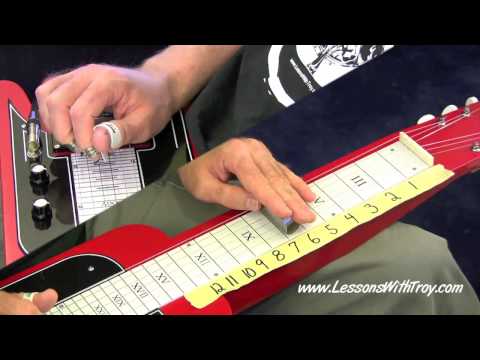 C6 Lap Steel Lessons - Volume #2 - [HD] Part B - by Troy Brenningmeyer