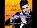 Michael Buble - It's A Beautiful Day (Karaoke ...
