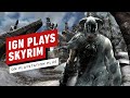 IGN Plays Skyrim ft. Mark Medina