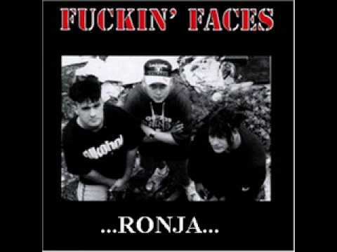Fuckin Faces - Ronja