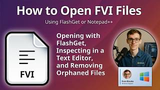 How to Open FVI Files (FlashGet Video Information)