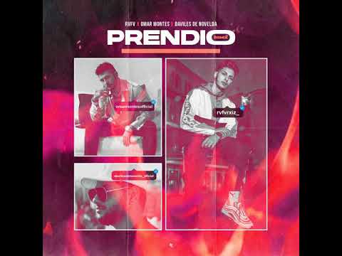 RVFV FT. OMAR MONTES, DAVILES DE NOVELDA -  PRENDIO REMIX (AUDIO)
