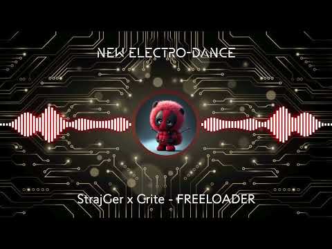 StrajGer x Crite - FREELOADER