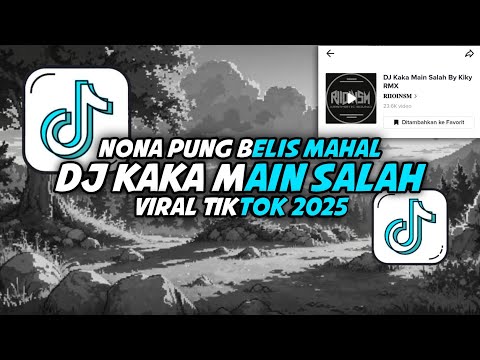 DJ Nona Pung Belis Mahal Kaka Main Salah || Viral Tiktok 2025