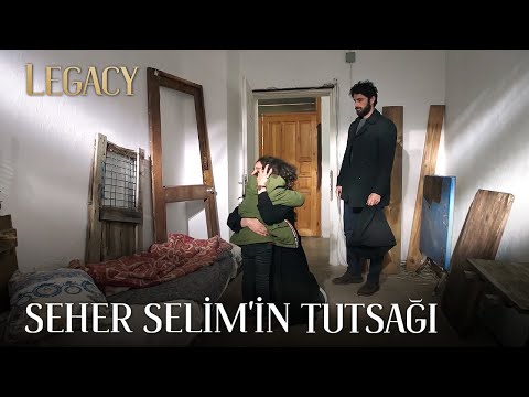 Seher Became Selim's Prisoner | Legacy Episode 192 (English & Spanish subs)