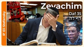 דף יומי זבכים דף 35 מאת ר' אלי סטפנסקי