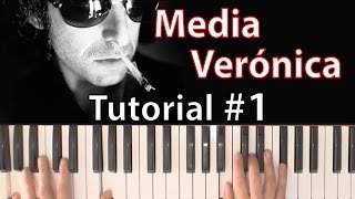 Como tocar "Media Verónica"(Andrés Calamaro) - Parte 1/2 - Piano tutorial y partitura