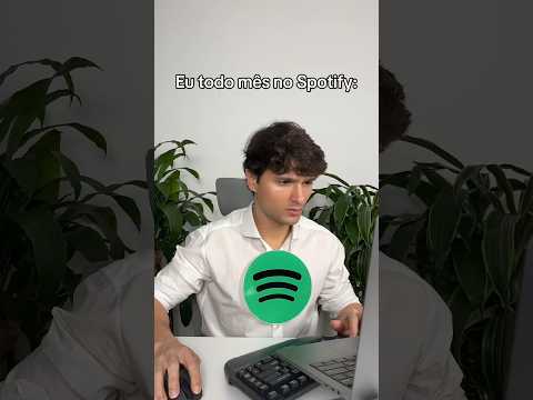 Eu espero que o Spotify não veja esse vídeo