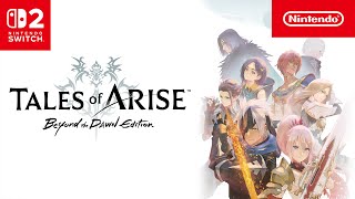 Nintendo 🎮 Tales of Arise – Beyond the Dawn Edition (Announcement Trailer, Switch 2)