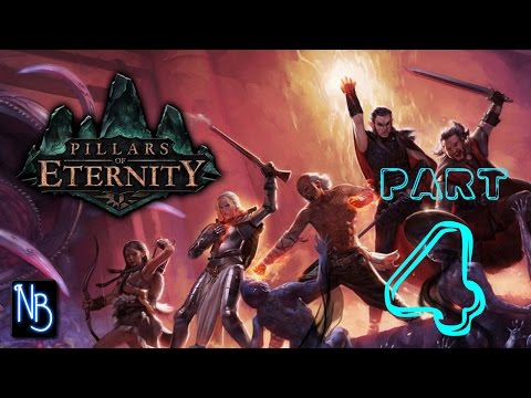 Pillars of Eternity Walkthrough Part 4 No Commentary