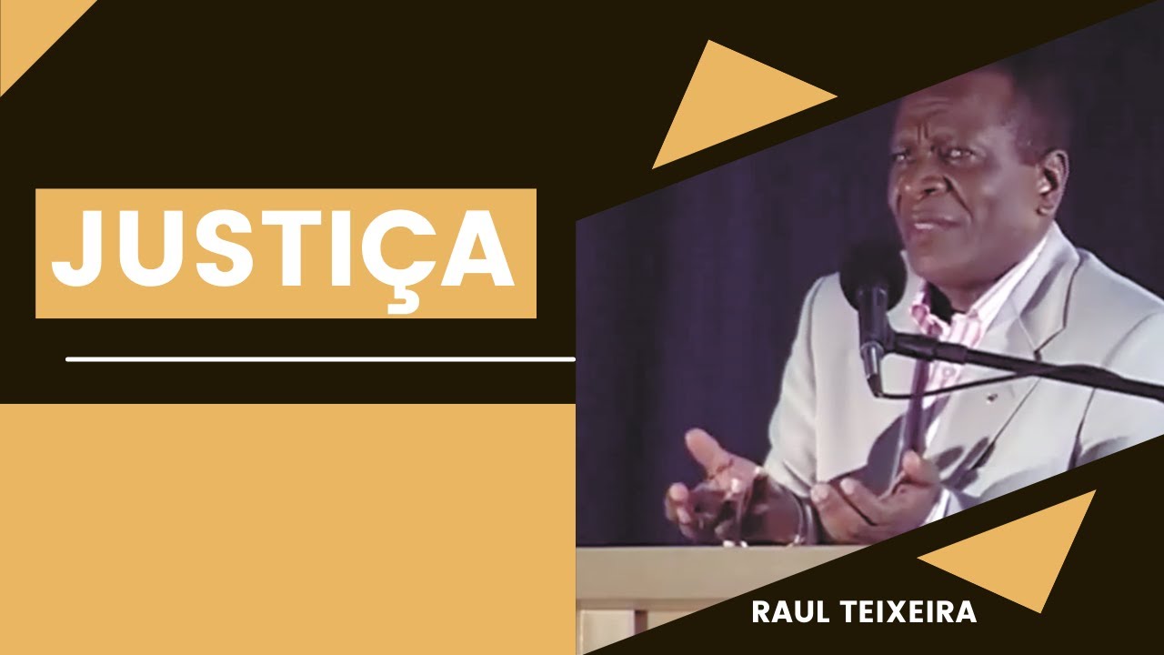 Justiça - Raul Teixeira