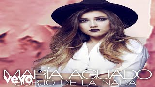 Maria Aguado - Surjo de la Nada