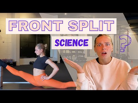 Everything you NEED to learn FRONT SPLITS! Based on SCIENCE | How LONG/OFTEN and WHICH exercises !