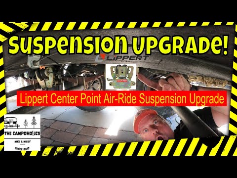 Lippert Center Point Air Ride Suspension Upgrade - Things Are Smooth!