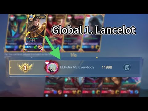 Global 1 Lancelot - ELPutra VS Everybody - Gameplay 🔥| Mobile Legends