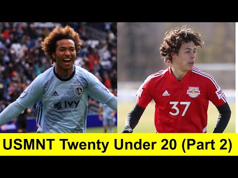 20 Under 20 Future USMNT Players to Watch (Part 2)