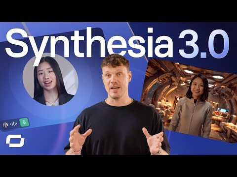 Introducing Synthesia 3.0 ✨