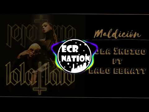 Lola Indigo, Lalo Ebratt - Maldición | Bass Boosted |