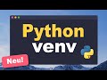 Python Venv Einfach Erklärt Erstellen Aktivieren Module Installieren Usw Deutsch