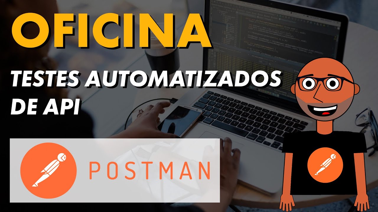 Oficina: Testes automatizados de API com Postman e Newman