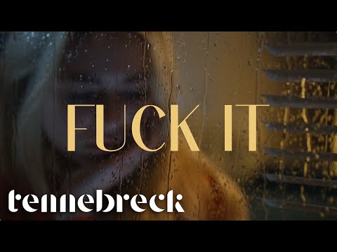 Tennebreck feat. D.E.P. - Fuck It