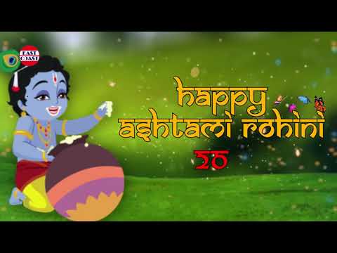 Wishes for Ashtami Rohini 2017 | ,Whatsapp Video,Greetings,,Messages