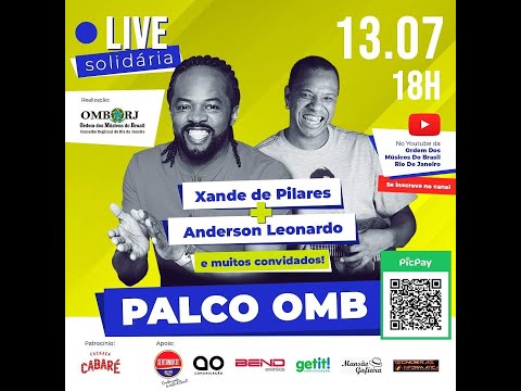 Xande de Pilares e Anderson (Molejo) no Palco OMB - Live Solidária- 13/07/2020