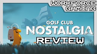 Golf Club Nostalgia/Golf Club Wasteland Review - PGA 2K50