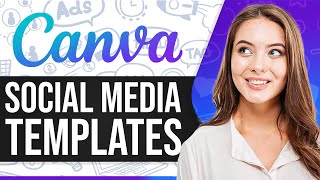 How To Make Social Media Templates In Canva 2024 (Step-by-Step)