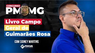 Concurso PM MG - Livro Campo Geral de Guimarães Rosa - Focus Concursos