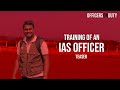 Training Of IAS Officers - Academy & Training Period | IAS Varunkumar Baranwal | Stay Tuned