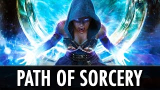 Skyrim Mod: Path of Sorcery - Magical Perk Overhaul