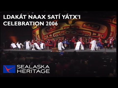 Ldakát Naax Satí Yátx’i, Celebration 2006 | Sealaska Heritage