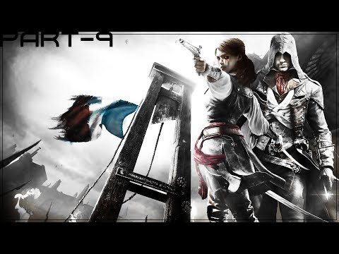 Assassin's Creed Unity Gameplay Walkthrough Part-9(AC Unity) | No Commentary
