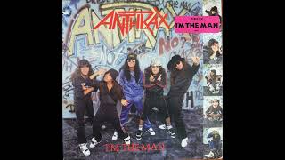 A2  I'm The Man (DEF Uncensored Version) - Anthrax – I'm The Man 1987 Vinyl Record Rip HQ Audio Only
