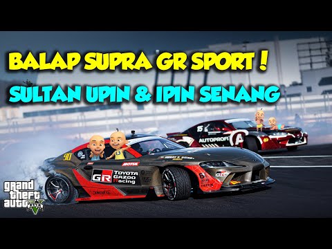 SULTAN UPIN IPIN BALAP TOYOTA SUPRA GR SPORT KENCANG - GTA 5 MOD UPIN & IPIN SPESIAL