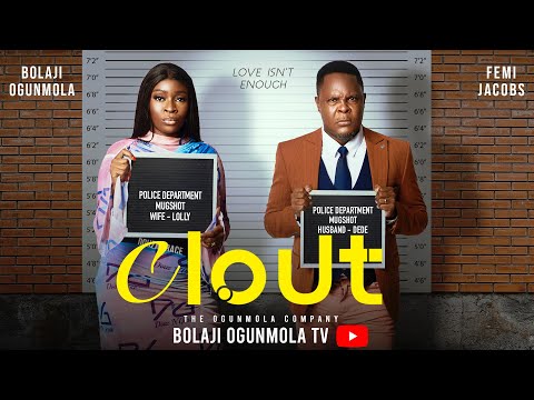 CLOUT (This couple planned an entire kidnap just to go viral!!)-BOLAJI OGUNMOLA, FEMI JACOBS