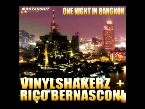 Vinylshakerz & Rico Bernasconi - One Night In Bangkok (Db Pure Fm Cut Remix)