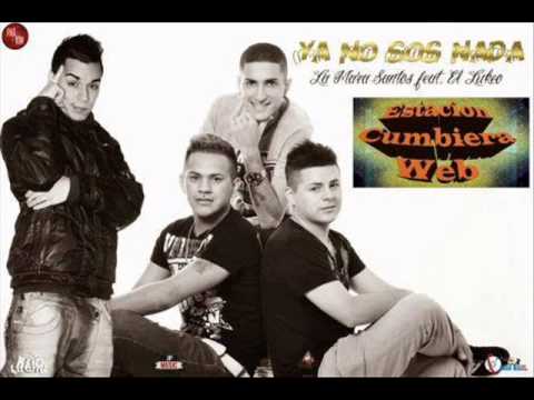 el lukeo ft la mara santos  ya no sos nada