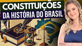 História das CONSTITUIÇÕES BRASILEIRAS (Resumo) | Constituição de 1824, 1891, 1934... até 1988!