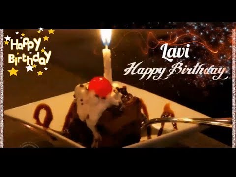 Happy Birthday Lavi - Birthday Names Videos - Birthday Names Songs- Video'S ParK