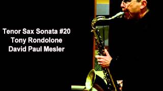 Tenor Sax Sonata #20 -- Tony Rondolone, David Paul Mesler