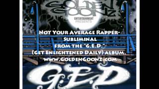 Not Your Average Rapper - Featuring Subliminal