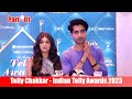 Telly Chakkar Indian Telly Awards 2023 Part 01