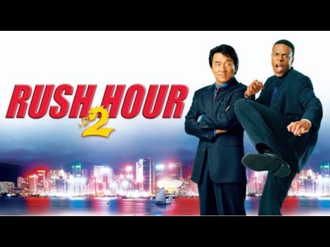 Rush Hour 2 (2001) | Jackie Chan, Chris Tucker | Facts, Review and Movie Discussion
