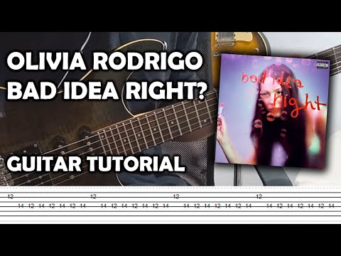 Bad Idea Right? - Olivia Rodrigo