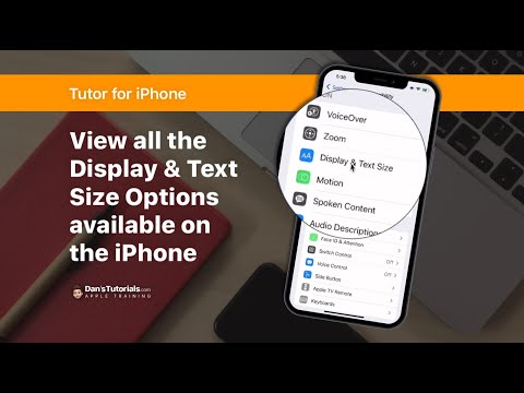View all the Display & Text Size Options available on the iPhone